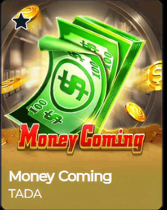 Money Coming